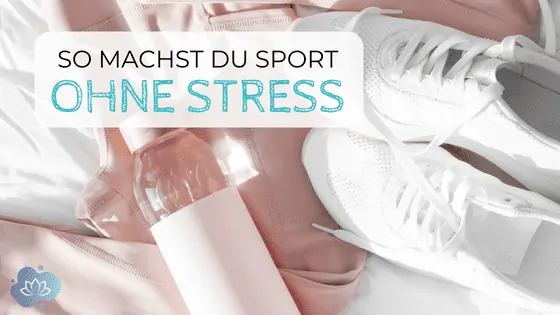 Sport ohne Stress - Beitragsbild 3