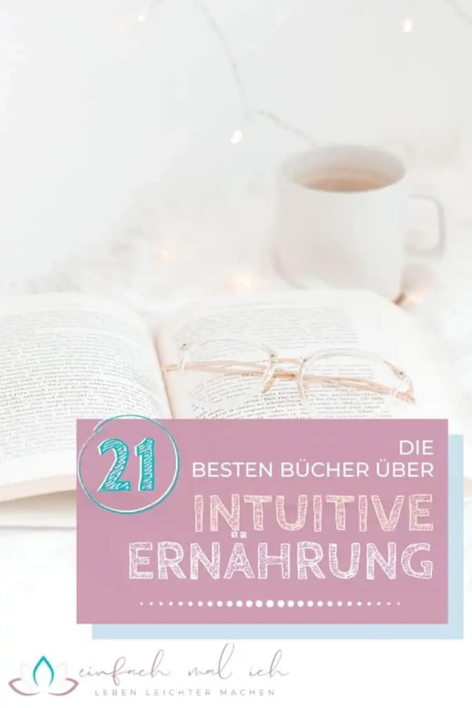 Die 21 besten Bücher über Intuitive Ernährung - Beitragsbild 3