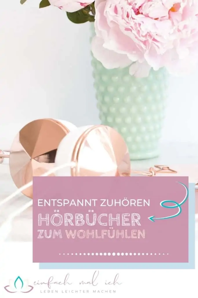 Hörbücher zum Wohlfühlen - Meine Empfehlungen - Beitragsbild 41