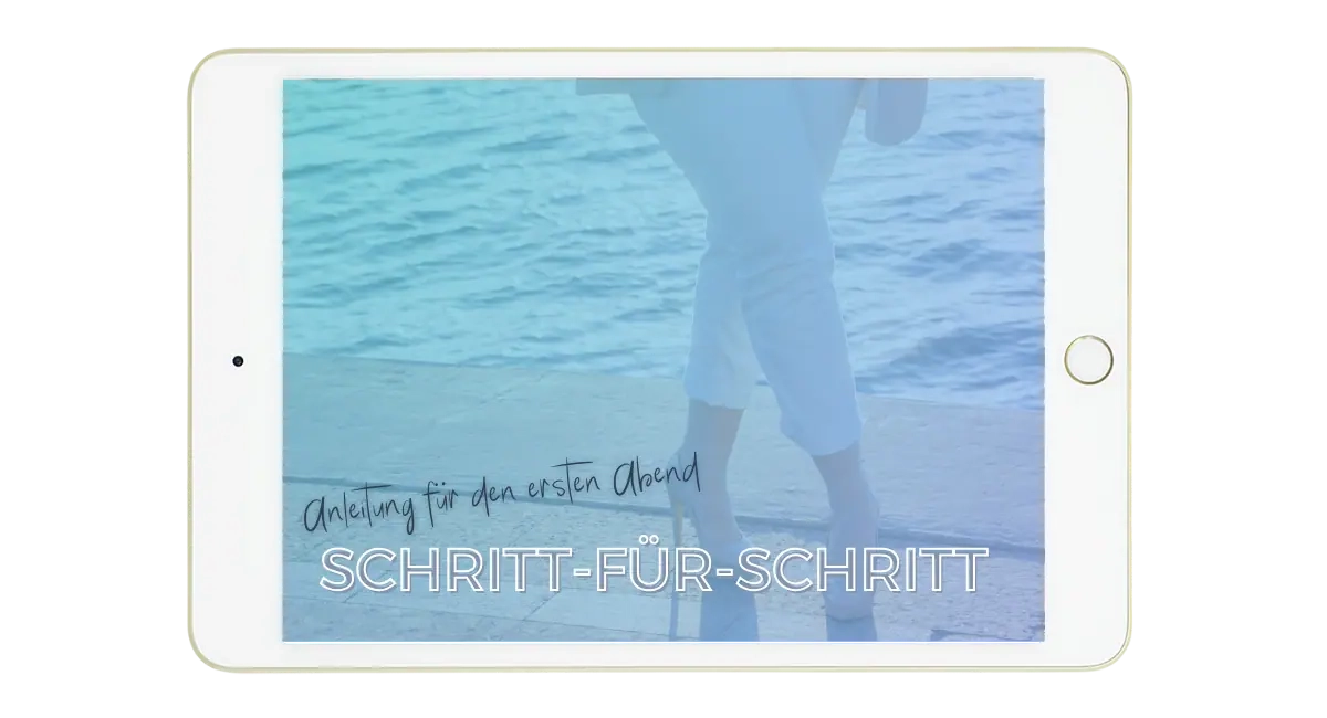 Schritt-für-Schritt Anleitung für den ersten Abend